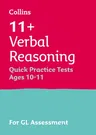 Letts 11+ Success - 11+ Verbal Reasoning Quick Practice Tests Age 10-11 for the Gl Assessment Tests