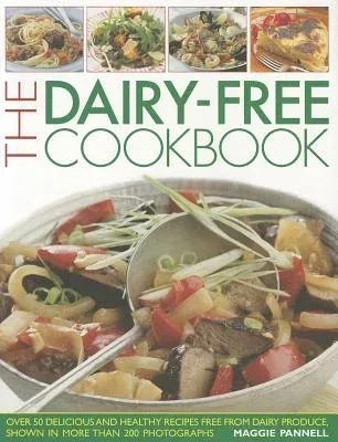 The Dairy-Free Cookbook