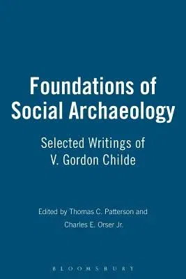 Foundations of Social Archaeology