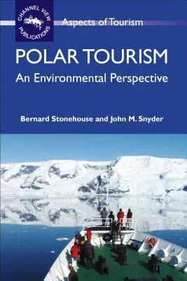 Polar Tourism: An Environmental Perspective