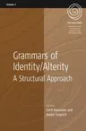 Grammars of Identity / Alterity: A Structural Approach