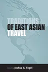 Traditions of East Asian Travel