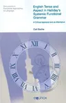 English Tense and Aspect in Halliday's Systemic Functional Grammar: A Critical Appraisal and Alternative