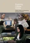 Exploring College Writing: Reading, Writing and Researching Across the Curriculum