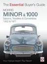 Morris Minor & 1000: The Essential Buyer's Guide