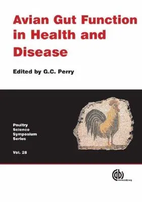 Avian Gut Function in Health and Disease