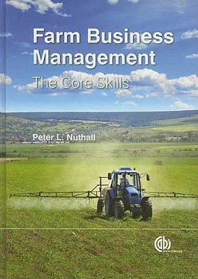 Farm Business Management: The Core Skills