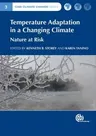 Temperature Adaptation in a Changing Climate: Nature at Risk