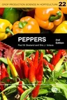 Peppers: Vegetable and Spice Capsicums (Revised)