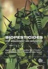 Biopesticides: Pest Management and Regulation