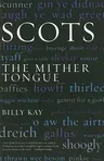 Scots: The Mither Toungue