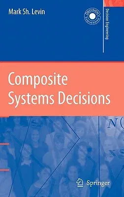 Composite Systems Decisions (2006)