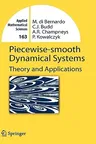 Piecewise-Smooth Dynamical Systems: Theory and Applications (2008)