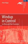 Windup in Control: Its Effects and Their Prevention (2006)