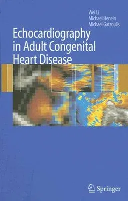 Echocardiography in Adult Congenital Heart Disease (2007)