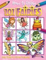 How to Draw 101 Fairies: Volume 7