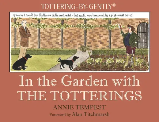 In the Garden with the Totterings