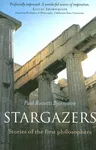 Stargazers: Stories of the First Philosophers