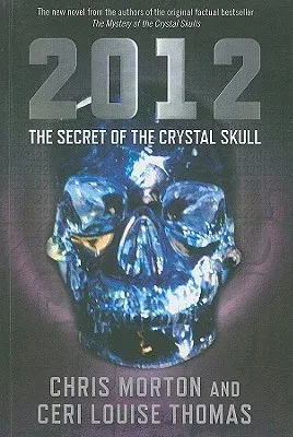 2012: The Secret of the Crystal Skull