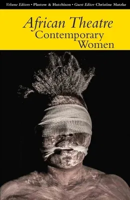 African Theatre 14: Contemporary Women