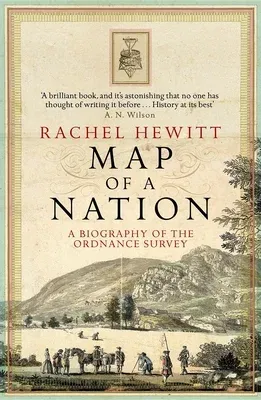 Map of a Nation: A Biography of the Ordnance Survey