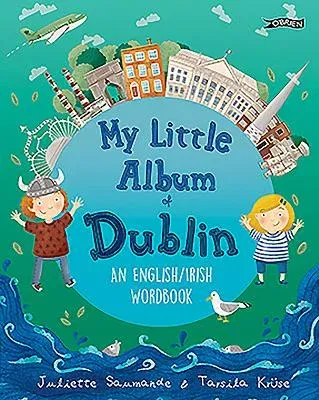 My Little Album of Dublin: An English / Irish Wordbook