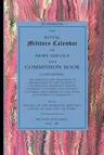 Royal Military Calendar: Army Service and Commission Book Containing the Services and Progress of Promotion of the Generals, Lieutenant General