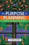 The Purpose of Planning: Creating Sustainable Towns and Cities