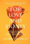 For Love and Money: The Literary Art of the Harlequin Mills & Boon Romance