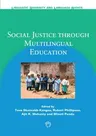 Social Justice Through Multilingual Education