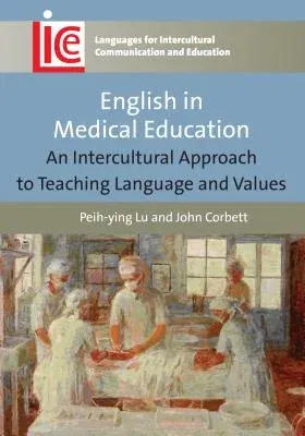 English in Medical Education: An Intercultural Approach to Teaching Language and Values