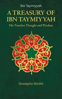 A Treasury of Ibn Taymiyyah