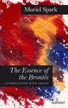 The Essence of the Brontes: A Compilation with Essays (Revised)