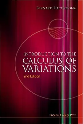 Introduction to the Calculus of Variations (2nd Edition)