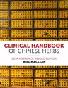 Clinical Handbook of Chinese Herbs: Desk Reference, Revised Edition (Revised)