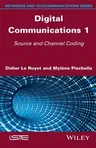 Digital Communications 1: Source and Channel Coding