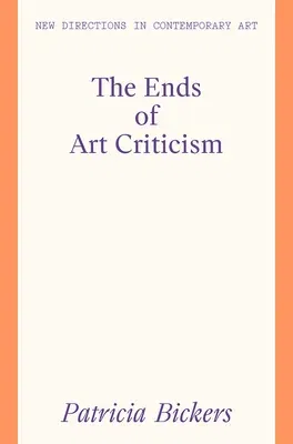 The Ends of Art Criticism