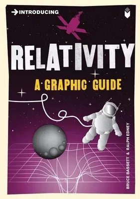 Introducing Relativity: A Graphic Guide