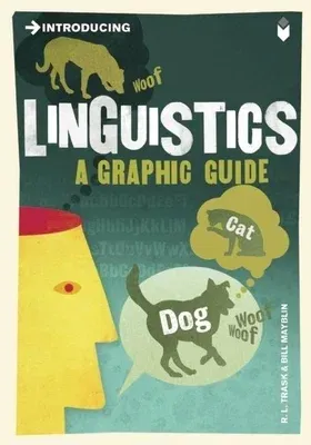 Introducing Linguistics: A Graphic Guide