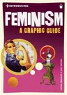 Introducing Feminism: A Graphic Guide