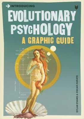 Introducing Evolutionary Psychology: A Graphic Guide