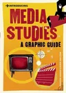 Introducing Media Studies: A Graphic Guide