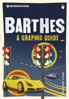 Introducing Barthes: A Graphic Guide