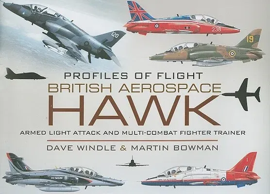 British Aerospace Hawk: Armed Light Attack and Multi-Combat Fighter Trainer