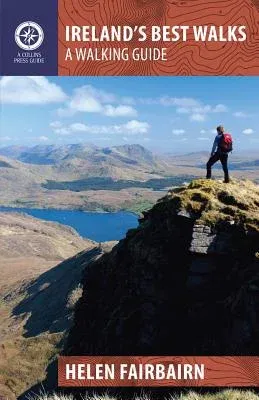 Ireland's Best Walks: A Walking Guide