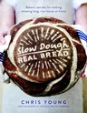 Slow Dough: Real Bread: Bakers' Secrets for Making Amazing Long-Rise Loaves at Home