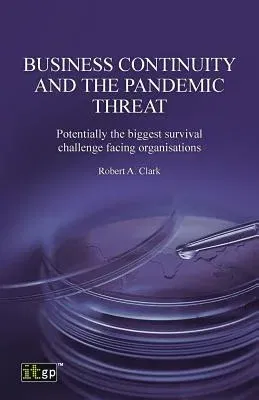 Business Continuity and the Pandemic Threat