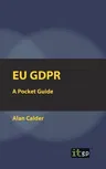 Eu Gdpr: A Pocket Guide (European)