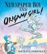 Newspaper Boy and Origami Girl!