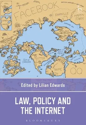 Law, Policy and the Internet